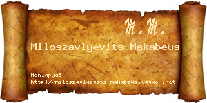 Miloszavlyevits Makabeus névjegykártya